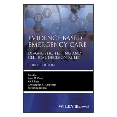 "Evidence-Based Emergency Care" - "" ("Pines Jesse M.")