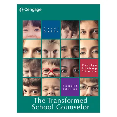 "The Transformed School Counselor" - "" ("Dahir Carol A.")