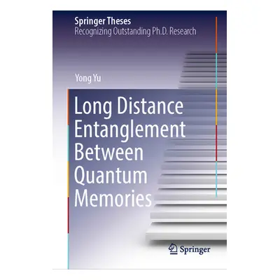 "Long Distance Entanglement Between Quantum Memories" - "" ("Yu Yong")