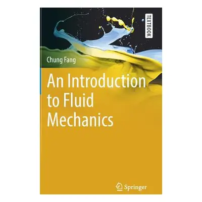 "An Introduction to Fluid Mechanics" - "" ("Fang Chung")