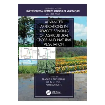 "Advanced Applications in Remote Sensing of Agricultural Crops and Natural Vegetation: Hyperspec