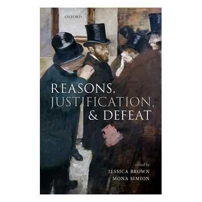 "Reasons, Justification, and Defeat" - "" ("Brown Jessica")