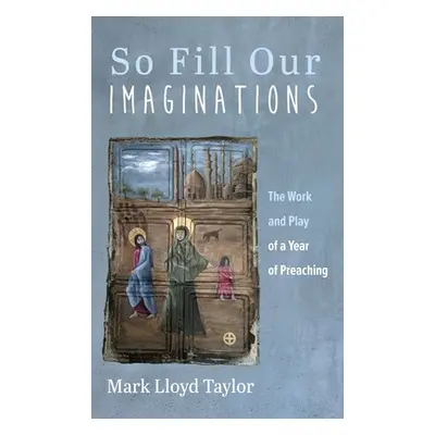 "So Fill Our Imaginations" - "" ("Taylor Mark Lloyd")