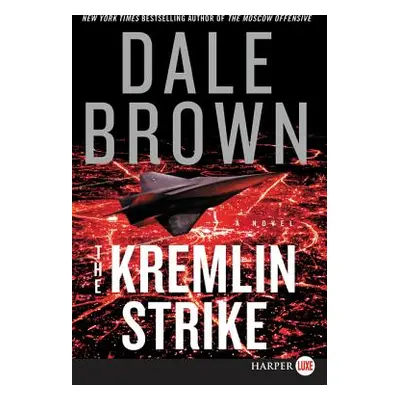 "The Kremlin Strike" - "" ("Brown Dale")