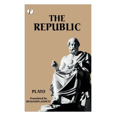 The Republic (Jowett Plato Benjamin)