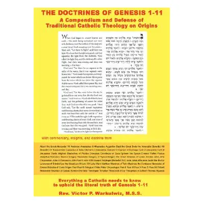 "The Doctrines of Genesis 1-11: A Compendium and Defense of Traditional Catholic Theology on Ori