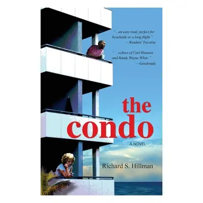 "The Condo" - "" ("Hillman Richard S.")