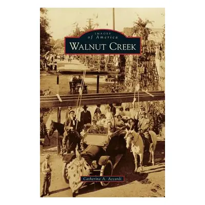 "Walnut Creek" - "" ("Accardi Catherine A.")