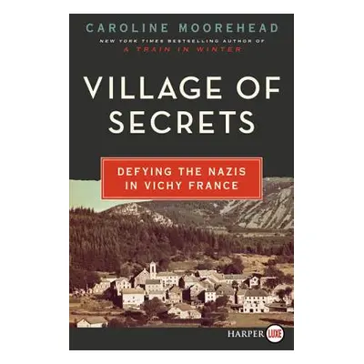 "Village of Secrets LP" - "" ("Moorehead Caroline")