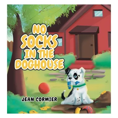 "No Socks in the Doghouse" - "" ("Cormier Jean")