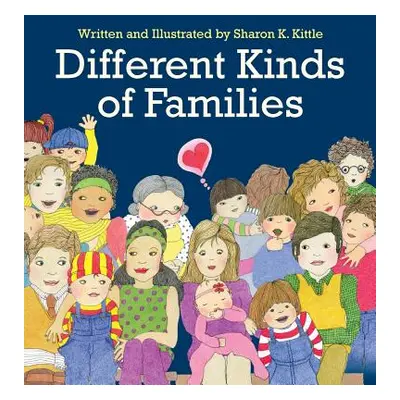 "Different Kinds of Families" - "" ("Kittle Sharon K.")