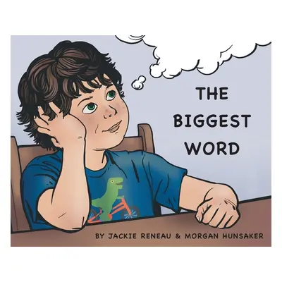 "The Biggest Word" - "" ("Reneau Jackie")