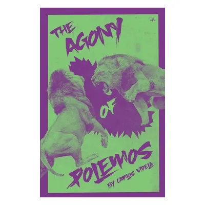 "The Agony of Polemos" - "" ("Videla Carlos")