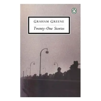 "Twenty-One Stories" - "" ("Greene Graham")