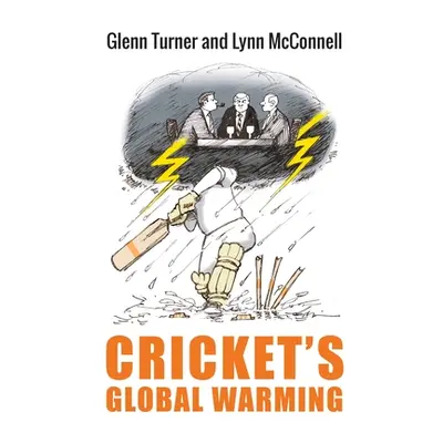 "Cricket's Global Warming: The Crisis in Cricket" - "" ("Turner Glenn")