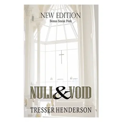 "Null & Void: Re-Release" - "" ("Henderson Tresser")