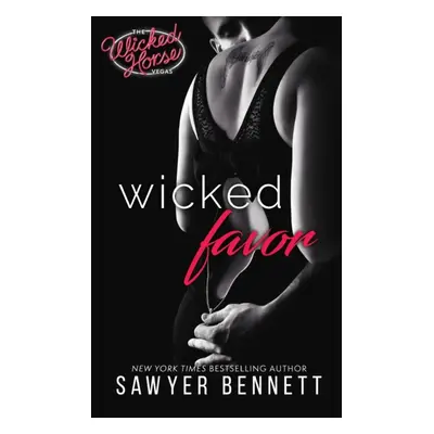 "Wicked Favor" - "" ("Bennett Sawyer")