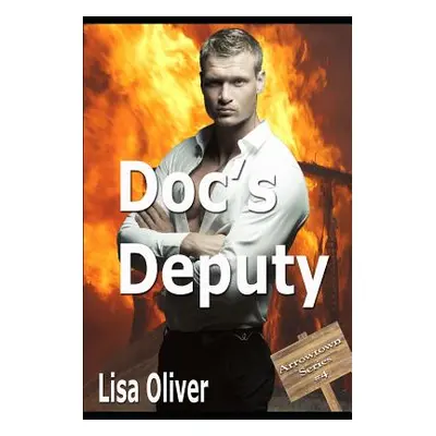 "Doc's Deputy" - "" ("Oliver Lisa")