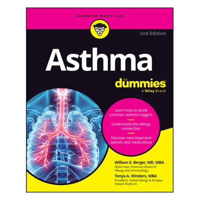 "Asthma for Dummies" - "" ("Berger William E.")