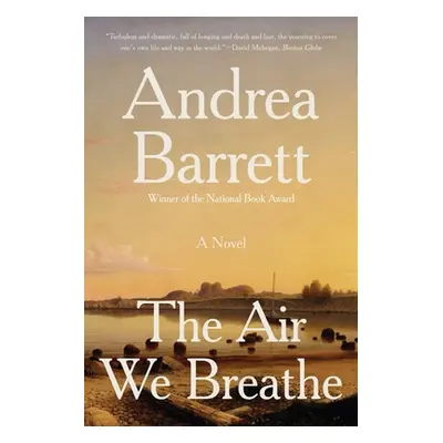 "The Air We Breathe" - "" ("Barrett Andrea")