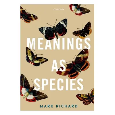 "Meanings as Species" - "" ("Richard Mark")