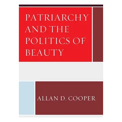 "Patriarchy and the Politics of Beauty" - "" ("Cooper Allan D.")