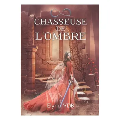 "Chasseuse de l'ombre: Imperium Angeli" - "" ("Vdb Elynn")