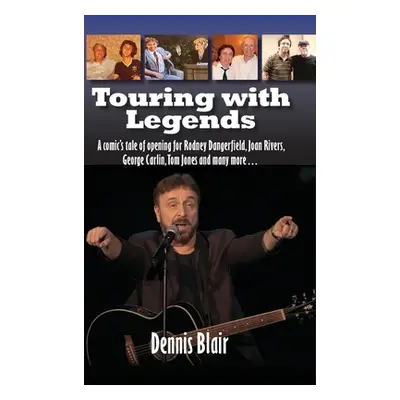 "Touring with Legends