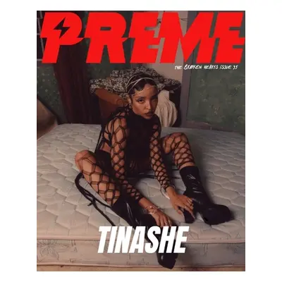 "Preme Magazine - Tinashe - Issue 35 - The Broken Hearts" - "" ("Magazine Preme")