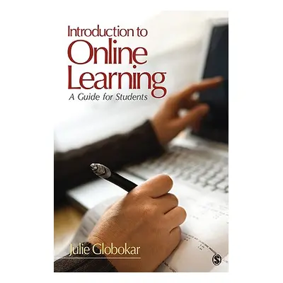 "Introduction to Online Learning: A Guide for Students" - "" ("Globokar Julie L.")