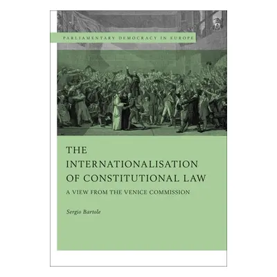 "The Internationalisation of Constitutional Law: A View from the Venice Commission" - "" ("Barto