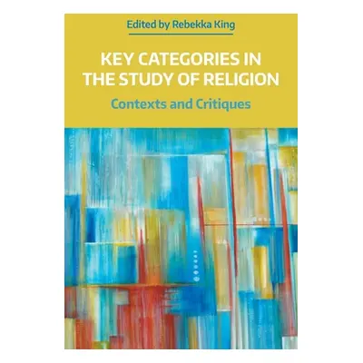 "Key Categories in the Study of Religion: Contexts and Critiques" - "" ("King Rebekka")