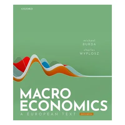 "Macroeconomics" - "" ("Burda Michael (Humboldt University Berlin Humboldt University Berlin Pro