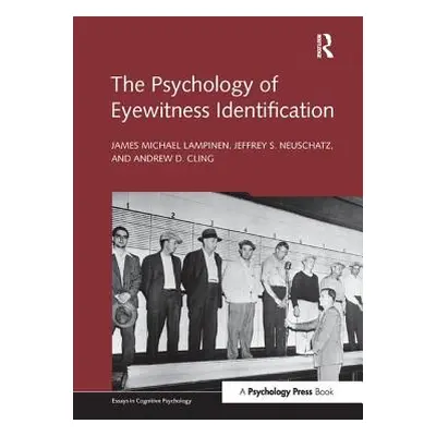 "The Psychology of Eyewitness Identification" - "" ("Lampinen James Michael")