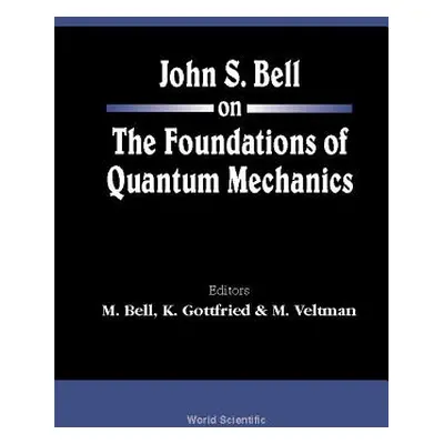 "John S Bell on the Foundations of Quantum Mechanics" - "" ("Bell Mary")