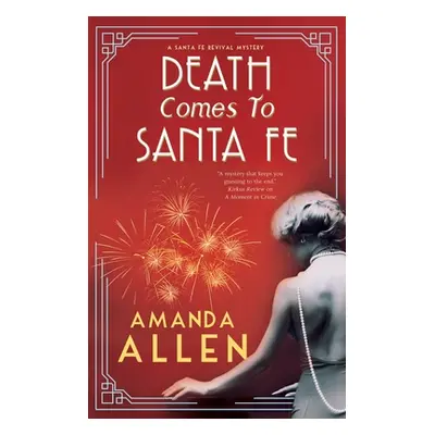 "Death Comes to Santa Fe" - "" ("Allen Amanda")