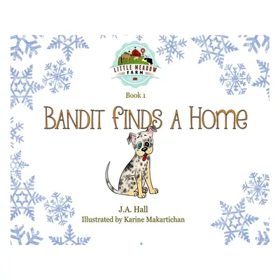 "Bandit Finds a Home" - "" ("Hall J. a.")