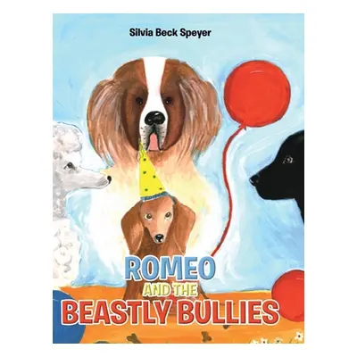 "Romeo and the Beastly Bullies" - "" ("Beck Speyer Silvia")