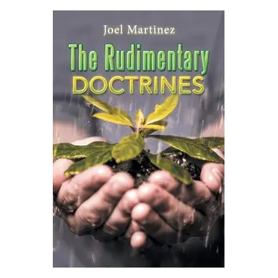 "The Rudimentary Doctrines" - "" ("Martinez Joel")