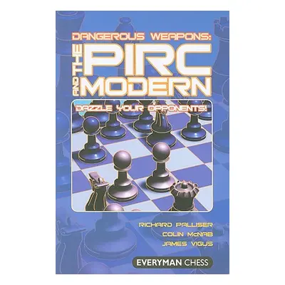 "Dangerous Weapons The Pirc and Modern" - "" ("Palliser Richard")