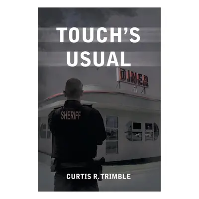 "Touch's Usual" - "" ("Trimble Curtis R.")