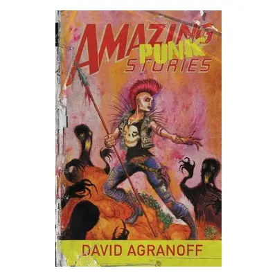 "Amazing Punk Stories" - "" ("Agranoff David")