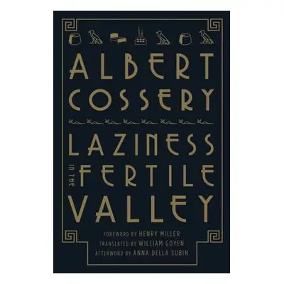 Laziness in the Fertile Valley (Cossery Albert)