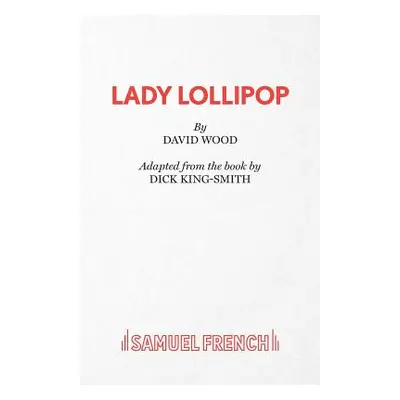 "Lady Lollipop" - "" ("Wood David")