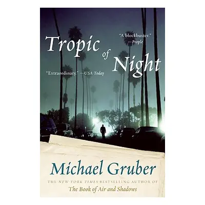 "Tropic of Night" - "" ("Gruber Michael")