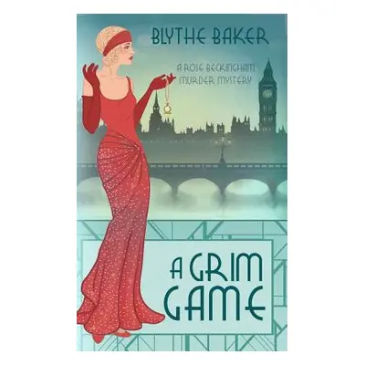 "A Grim Game" - "" ("Baker Blythe")