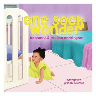 "One Sock Wonder" - "" ("Wathington Deanna")