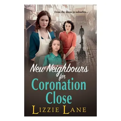 "New Neighbours for Cornonation Close" - "" ("Lane Lizzie")