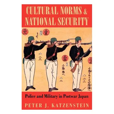 "Cultural Norms and National Security: Six Character Studies from the Genealogy" - "" ("Katzenst