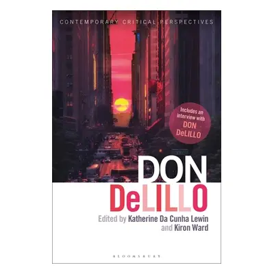 "Don DeLillo: Contemporary Critical Perspectives" - "" ("Lewin Katherine Da Cunha")